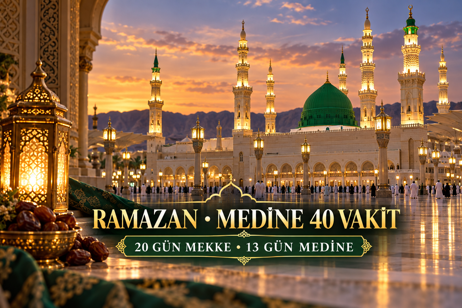 Ramazan Medine 40 Vakit Programı